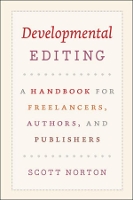 Book Cover for Developmental Editing by Scott Norton