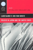 Book Cover for Labor Markets and Firm Benefit Policies in Japan and the United States by Seiritsu Ogura