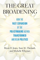 Book Cover for The Great Broadening by Bryan D Jones, Sean M Theriault, Michelle Whyman