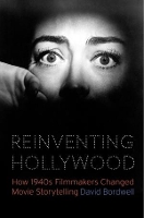 Book Cover for Reinventing Hollywood by David Bordwell