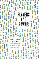 Book Cover for Players and Pawns by Gary Alan Fine