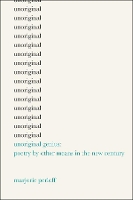 Book Cover for Unoriginal Genius by Marjorie Perloff