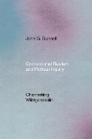 Book Cover for Conventional Realism and Political Inquiry by John G Gunnell