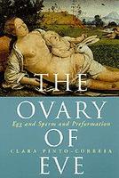 Book Cover for The Ovary of Eve by Clara Pinto-Correia