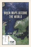 Book Cover for When Maps Become the World by Rasmus Gr Winther