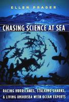 Book Cover for Chasing Science at Sea by Ellen Prager