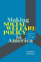 Book Cover for Making Social Welfare Policy in America by Edward D. Berkowitz