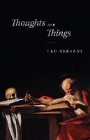 Book Cover for Thoughts and Things by Leo Bersani