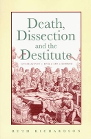 Book Cover for Death, Dissection and the Destitute by Ruth Richardson