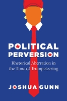 Book Cover for Political Perversion by Joshua Gunn