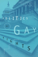 Book Cover for The Politics of Gay Rights by Craig A Rimmerman