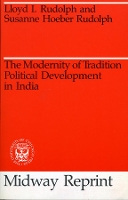 Book Cover for The Modernity of Tradition by Lloyd I. Rudolph, Susanne Hoeber Rudolph