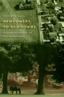 Book Cover for Newcomers to Old Towns by Sonya Salamon