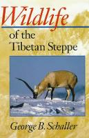 Book Cover for Wildlife of the Tibetan Steppe by George B. Schaller