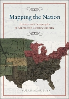 Book Cover for Mapping the Nation by Susan Schulten