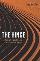 Book Cover for The Hinge by Gary Alan Fine