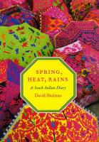 Book Cover for Spring, Heat, Rains by David Shulman