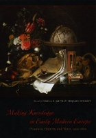 Book Cover for Making Knowledge in Early Modern Europe by Pamela H. Smith