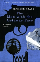 Book Cover for The Man with the Getaway Face by Richard Stark