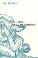 Book Cover for Socrates and Aristophanes by Leo Strauss