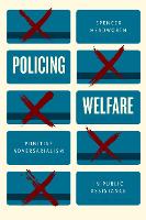 Book Cover for Policing Welfare by Spencer Headworth