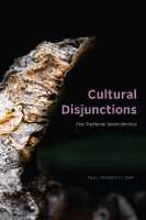 Book Cover for Cultural Disjunctions by Paul Mendes-Flohr