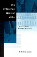 Book Cover for The Difference Women Make by Michele L. Swers