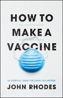 Book Cover for How to Make a Vaccine by John Rhodes