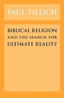 Book Cover for Biblical Religion and the Search for Ultimate Reality by Paul Tillich