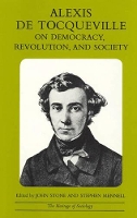 Book Cover for Alexis de Tocqueville on Democracy, Revolution, and Society by Alexis de Tocqueville