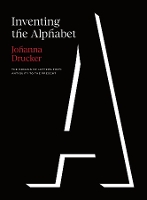 Book Cover for Inventing the Alphabet by Johanna Drucker