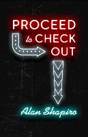 Book Cover for Proceed to Check Out by Alan Shapiro