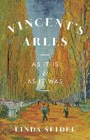 Book Cover for Vincent's Arles by Linda Seidel