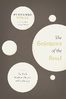 Book Cover for The Sciences of the Soul by Fernando Vidal