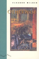 Book Cover for Otherwise by Eleanor Wilner