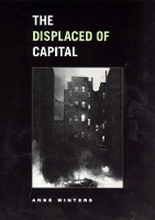 Book Cover for The Displaced of Capital by Anne Winters