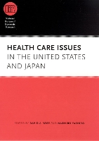 Book Cover for Health Care Issues in the United States and Japan by David A. Wise