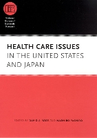 Book Cover for Health Care Issues in the United States and Japan by David A Wise