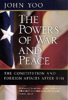 Book Cover for The Powers of War and Peace by John Yoo