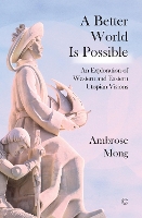 Book Cover for A Better World Is Possible by Ambrose Mong
