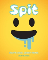 Book Cover for Spit by Mary Batten
