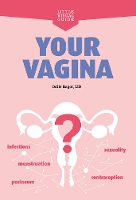 Book Cover for Your Vagina: Everything You Need to Know by Odile Bagot