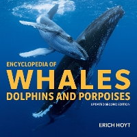 Book Cover for Encyclopedia of Whales, Dolphins & Porpoises by Erich Hoyt