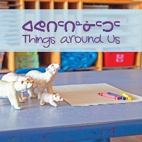 Book Cover for Things Around Us by Arvaaq Press