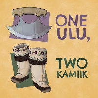 Book Cover for One Ulu, Two Kamiik by Arvaaq Press