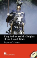 Book Cover for Macmillan Readers King Arthur and the Knights of the Round Table Intermediate Reader Without CD by Stephen Colbourn