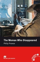 Book Cover for Macmillan Readers Woman Who Disappeared The Intermediate Reader Without CD by Philip Prowse