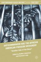 Book Cover for Anticommunism and the African American Freedom Movement by R Lieberman