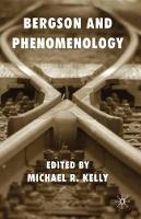 Book Cover for Bergson and Phenomenology by M. Kelly