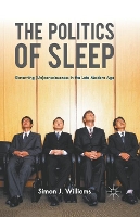 Book Cover for The Politics of Sleep by S. Williams